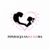 Fundacja Sama Mama